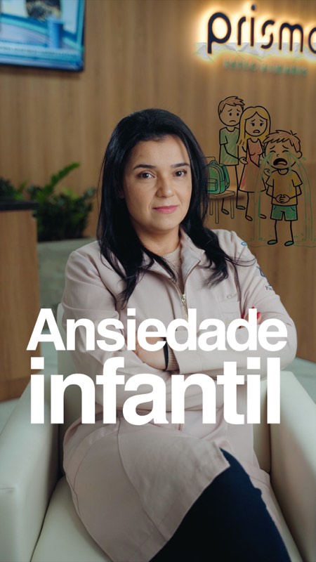 Reel Ansiedade Infantil, da Prisma Especialidades
